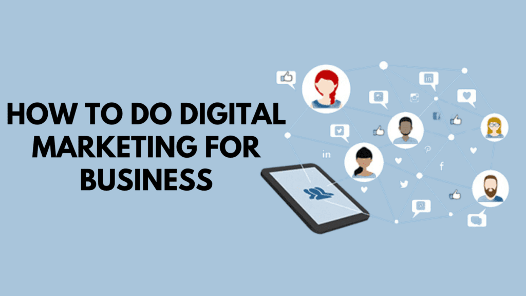 how to do digital marketing for business